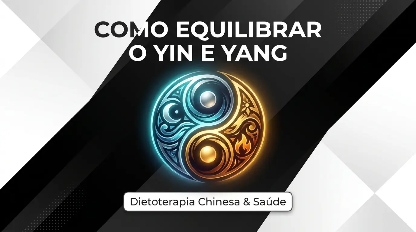 Como equilibrar o Yin e Yang